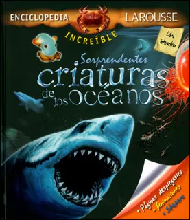 Carátula de Enciclopedia Increíble Larousse. Criaturas de los océanos