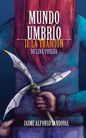 Carátula de Mundo umbrío II. La traición de Lina Posadas