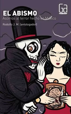 Carátula de El abismo. Asomos al terror hecho en México