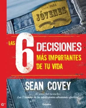 Carátula de 6 Las decisiones más importantes antes de tu vida