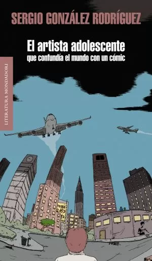 Carátula de El artista adolescente que confundia el mundo con un comic
