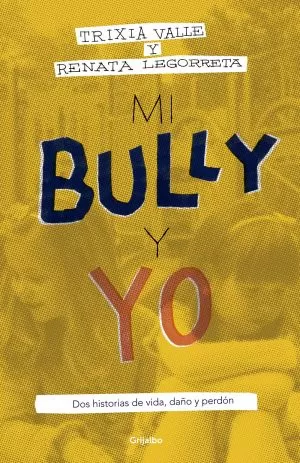 Carátula de Mi bully y yo
