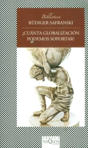 Carátula de ¿Cuánta globalización podemos soportar?