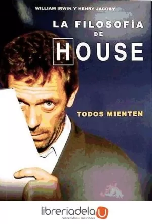 Carátula de La filosofía de House. Todos mienten