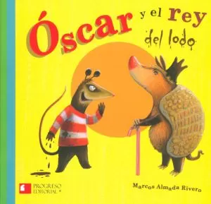 Carátula de Oscar y el rey del lodo