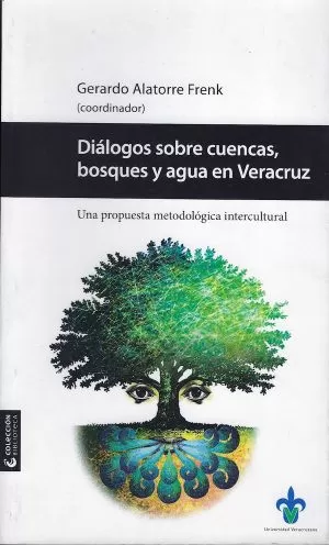 Carátula de Diálogos sobre cuencas, bosques y agua en Veracruz