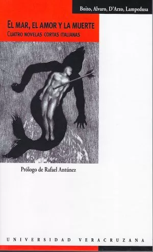 Carátula de El mar, el amor y la muerte. Cuatro novelas cortas italianas