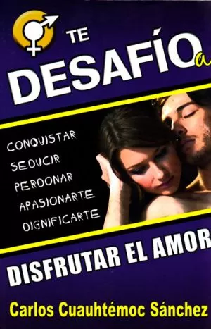 Carátula de Te Desafío a Disfrutar del Amor