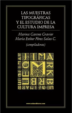 Carátula de Las muestras tipográficas y el estudio de la cultura impresa