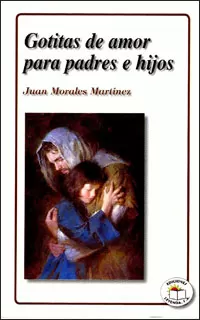 Carátula de Gotitas de Amor Para Padres e Hijos