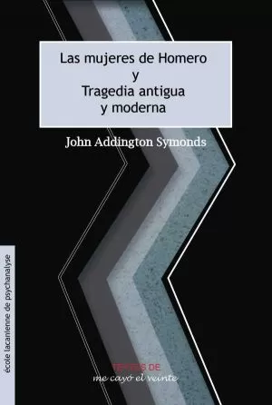 Carátula de Las mujeres de Homero. Tragedia antigua y moderna