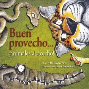Carátula de Buen provecho... ¡animales al acecho!