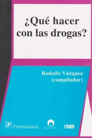 Carátula de ¿Qué hacer con las drogas?