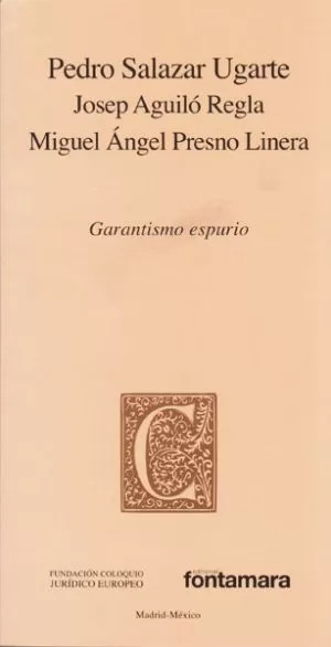Carátula de Garantismo espurio