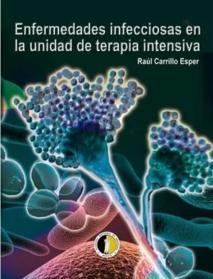 Carátula de Enfermedades infecciosas en la unidad de terapia intensiva