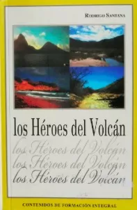 Carátula de Los héroes del volcán