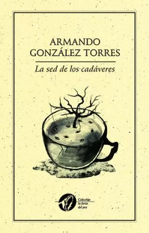 Carátula de Los cadáveres de la sed