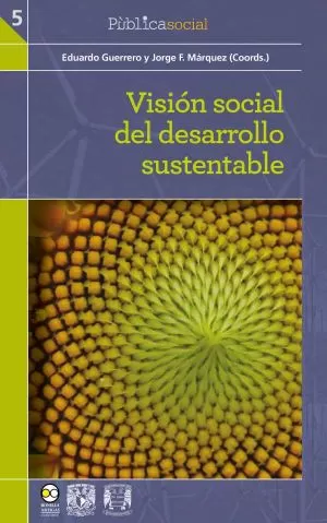 Carátula de Visión social del desarrollo sustentable