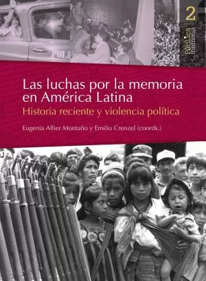 Carátula de Las luchas por la memoria en América Latina