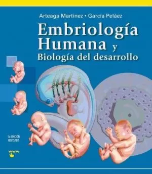 Carátula de Embriología Humana y Biología del Desarrollo (edición revisada)