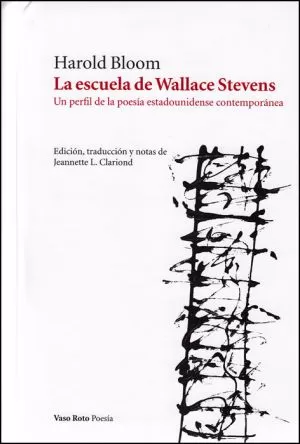Carátula de La escuela de Wallace Stevens