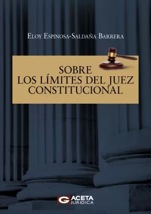 Carátula de Sobre los límites del juez constitucional