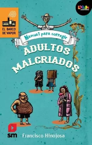 Carátula de Manual para corregir adultos malcriados