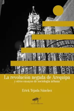 Carátula de La revolución negada de Arequipa