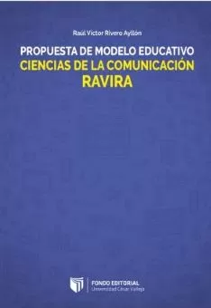 Carátula de Propuesta de modelo educativo ciencias de la comunicación, RAVIRA