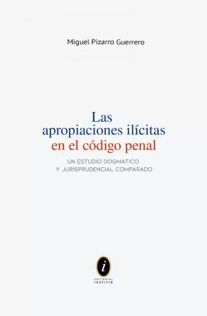 Carátula de Las apropiaciones ilícitas en el Código Penal