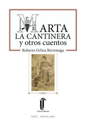 Carátula de Martha, La Cantinera y otros cuentos