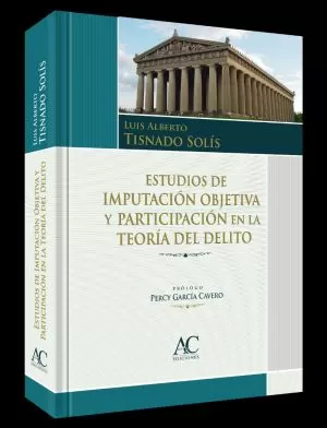 Carátula de Estudios de imputación objetiva y participación en la teoría del delito
