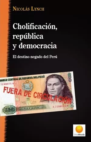 Carátula de Cholificación, república y democracia