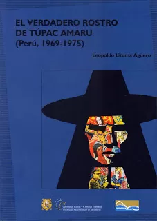 Carátula de El verdadero rostro de Túpac Amaru (Perú, 1969-1975)