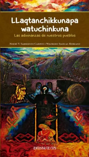 Carátula de LLaqtanchikkunapa watuchinkuna