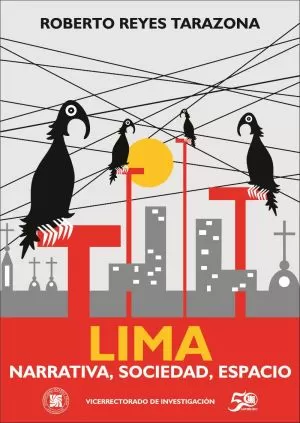 Carátula de Lima: narrativa, sociedad, espacio