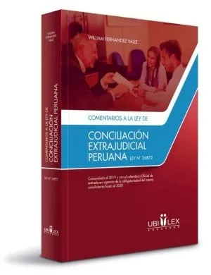 Carátula de Comentarios a la Ley de Conciliación Extrajudicial Peruana, Ley Nº 26872