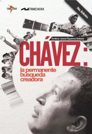 Carátula de Chávez la permanente búsqueda creadora