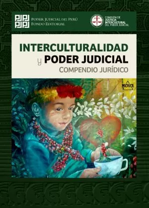 Carátula de Interculturalidad y Poder Judicial