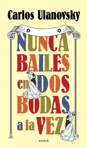 Carátula de Nunca bailes en dos bodas a la vez