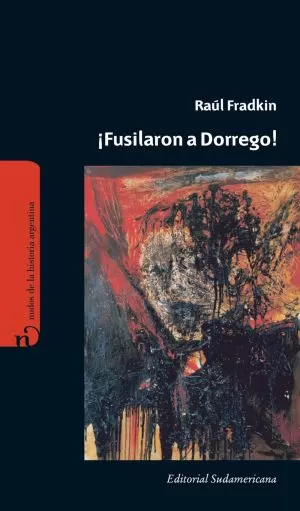 Carátula de Fusilaron a Dorrego!