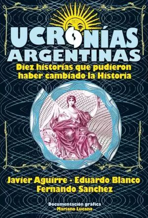 Carátula de Ucronias argentinas