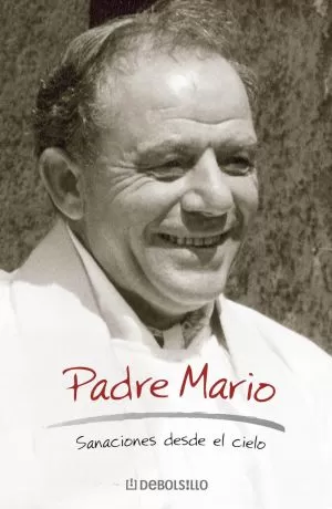 Carátula de Padre Mario, sanaciones desde el cielo