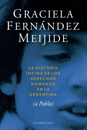 Carátula de La historia íntima de los derechos humanos en la Argentina