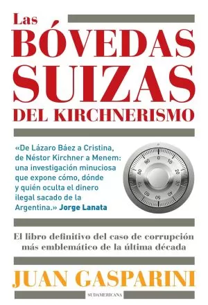 Carátula de La bóveda suiza de los Kirchner