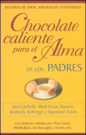 Carátula de Chocolate caliente para el alma de los padres