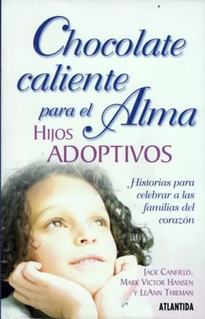 Carátula de Chocolate caliente para el alma de los hijos adoptivos