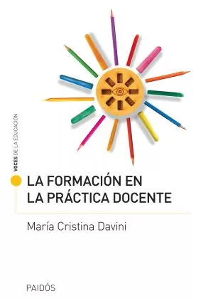 Carátula de La formación en la práctica docente