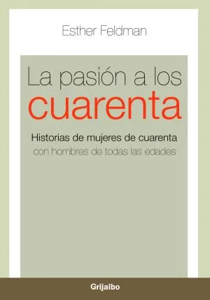 Carátula de La pasión a los cuarenta