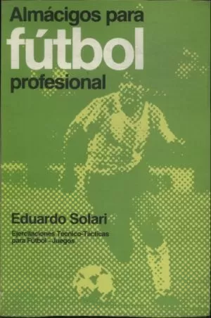 Carátula de Almácigos para fútbol profesional